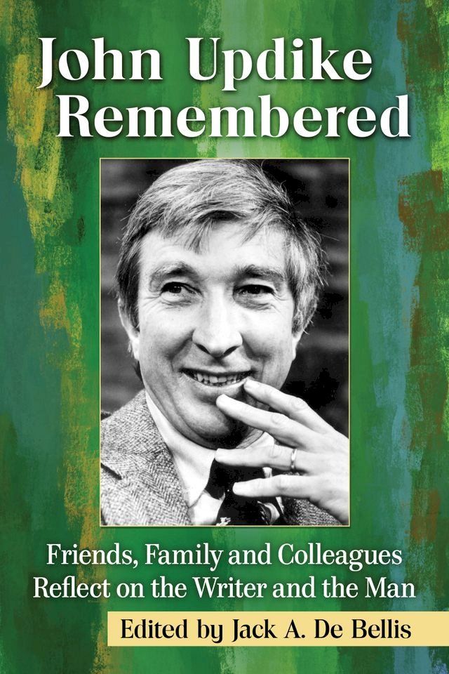  John Updike Remembered(Kobo/電子書)