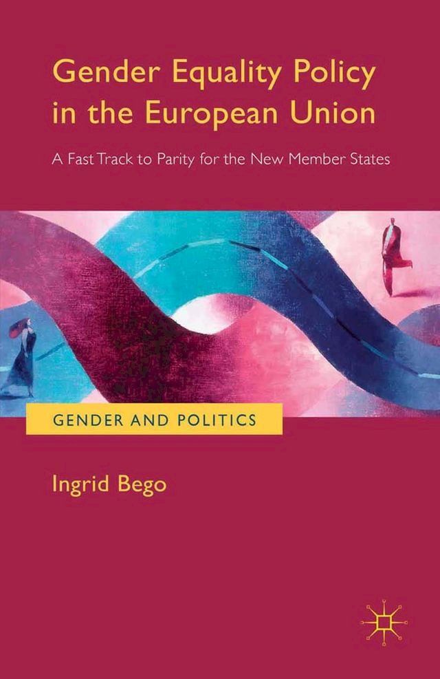  Gender Equality Policy in the European Union(Kobo/電子書)