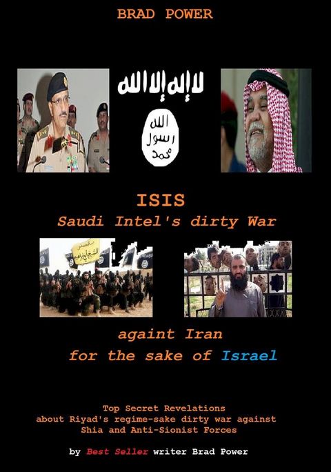 ISIS: Saudi Intel's War againts Iran(Kobo/電子書)