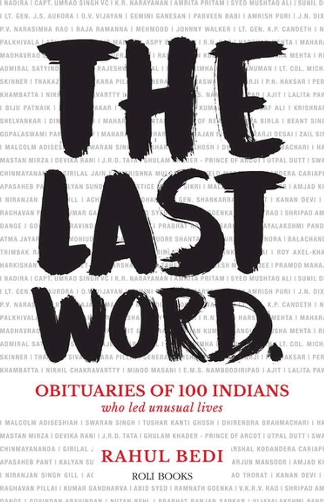  The Last Word: Obituaries of 100 Indians Who Led Unusual Lives(Kobo/電子書)