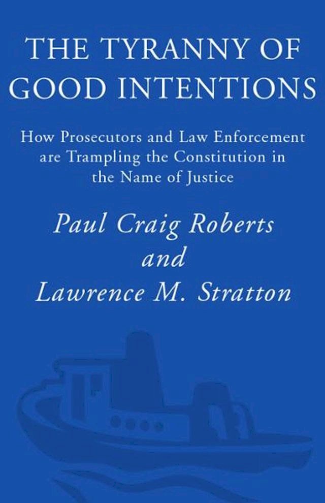  The Tyranny of Good Intentions(Kobo/電子書)