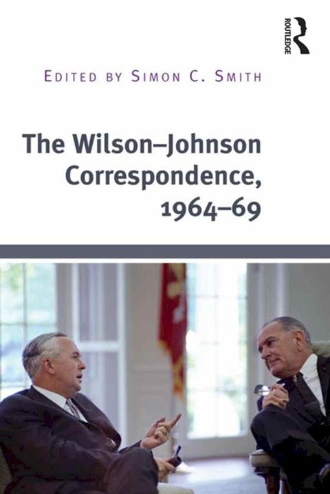 The Wilson–Johnson Correspondence, 1964–69(Kobo/電子書)