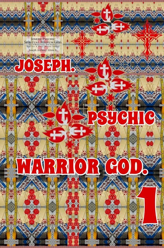  Joseph. Psychic Warrior God. Part 1.(Kobo/電子書)