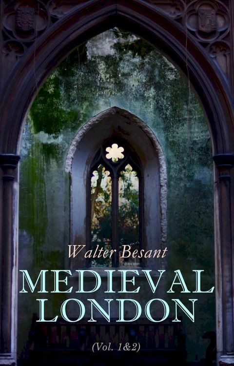 Medieval London (Vol. 1&2)(Kobo/電子書)