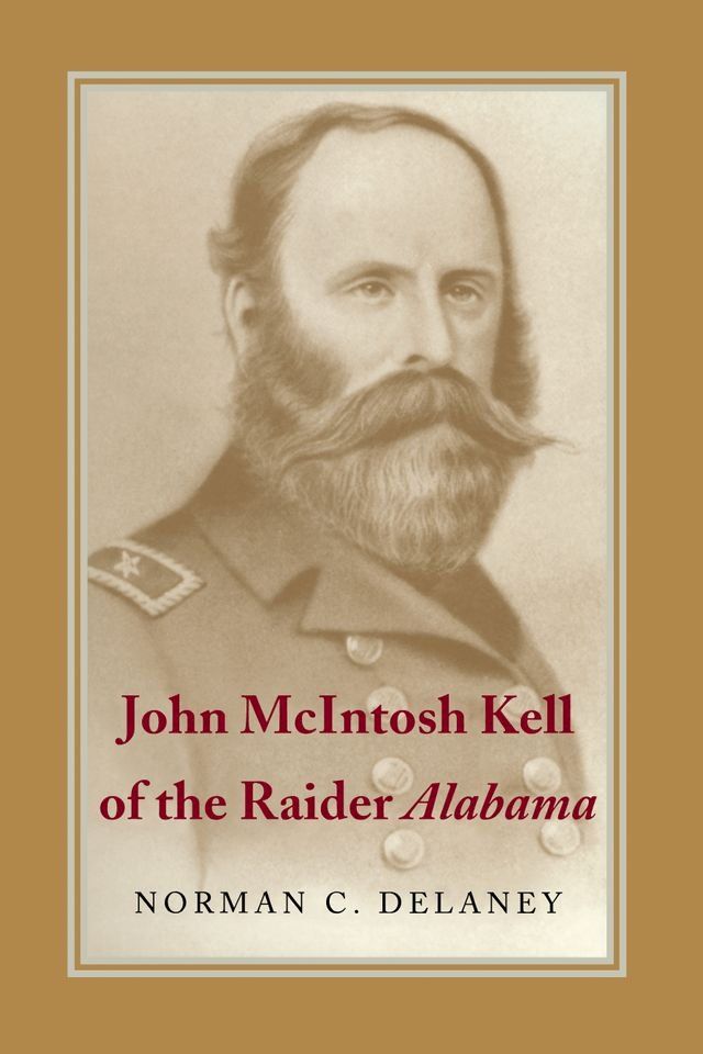  John McIntosh Kell of the Raider Alabama(Kobo/電子書)