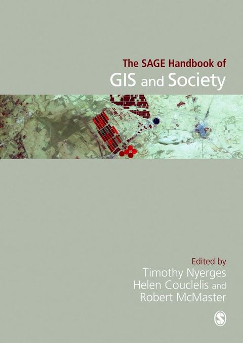 The SAGE Handbook of GIS and Society(Kobo/電子書)