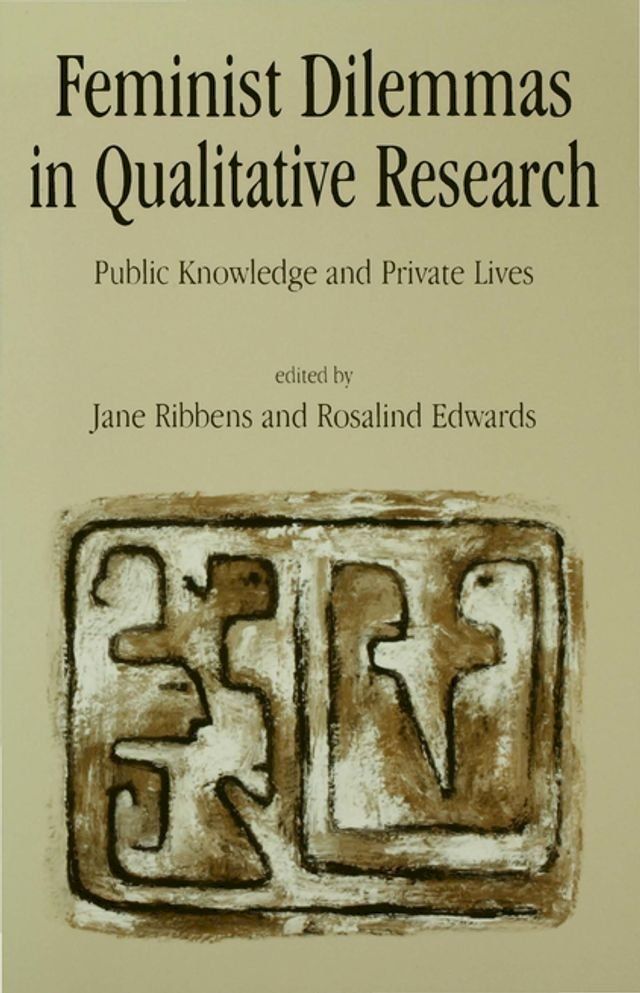  Feminist Dilemmas in Qualitative Research(Kobo/電子書)