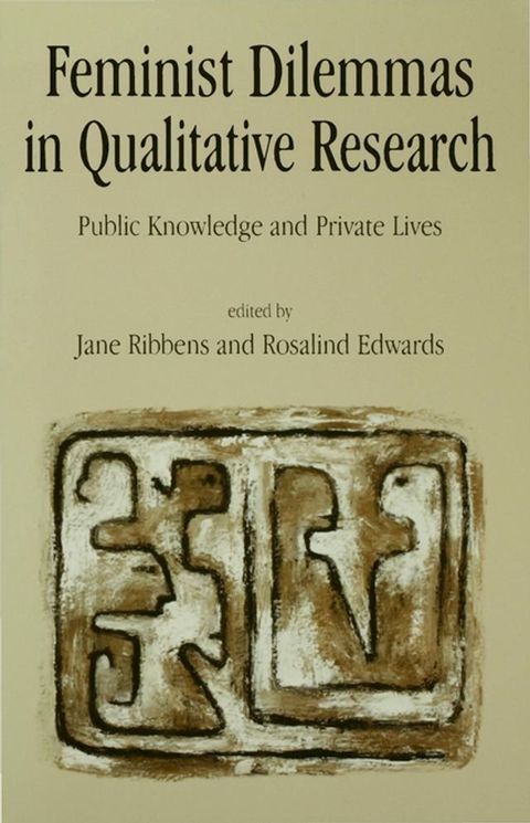 Feminist Dilemmas in Qualitative Research(Kobo/電子書)