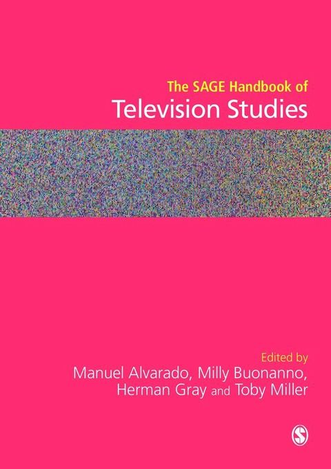 The SAGE Handbook of Television Studies(Kobo/電子書)