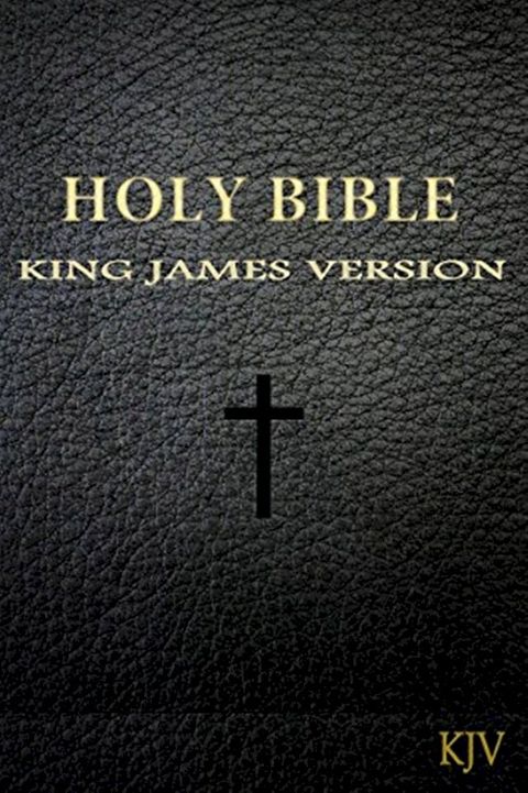 The Bible, King James Version (KJV) Complete(Kobo/電子書)