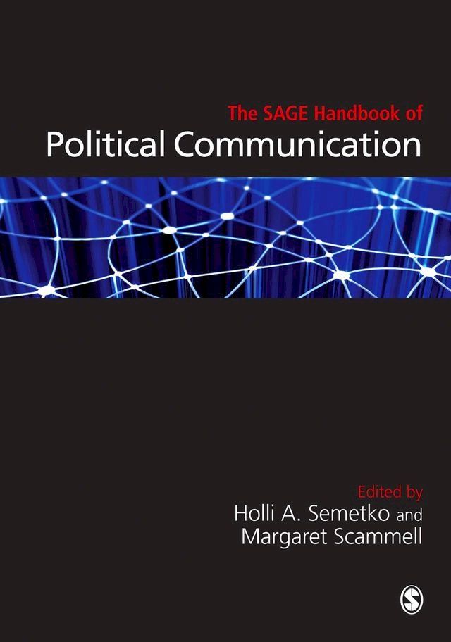  The SAGE Handbook of Political Communication(Kobo/電子書)