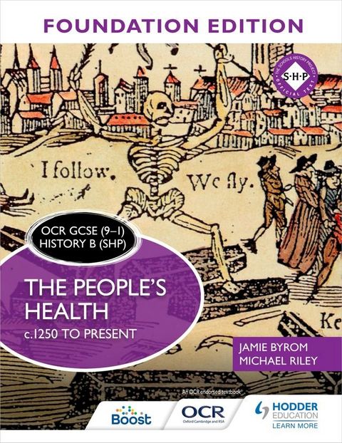 OCR GCSE (9–1) History B (SHP) Foundation Edition: The People's Health c.1250 to present(Kobo/電子書)