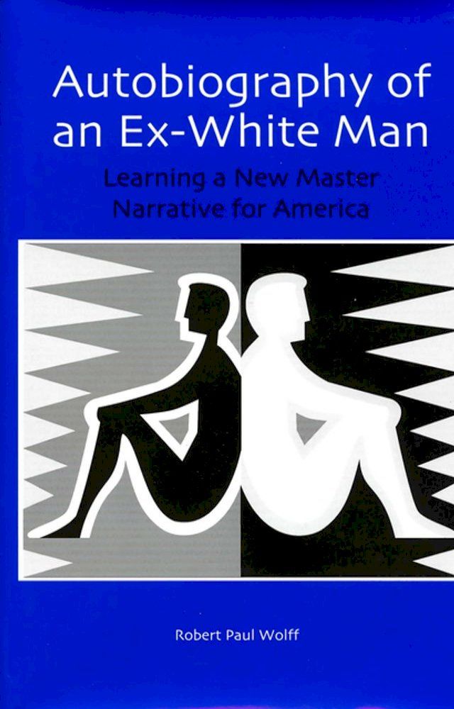  Autobiography of an Ex-White Man(Kobo/電子書)