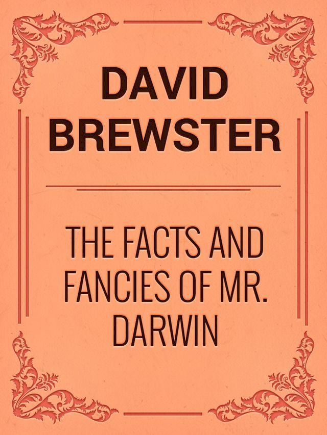  The Facts and Fancies of Mr. Darwin(Kobo/電子書)