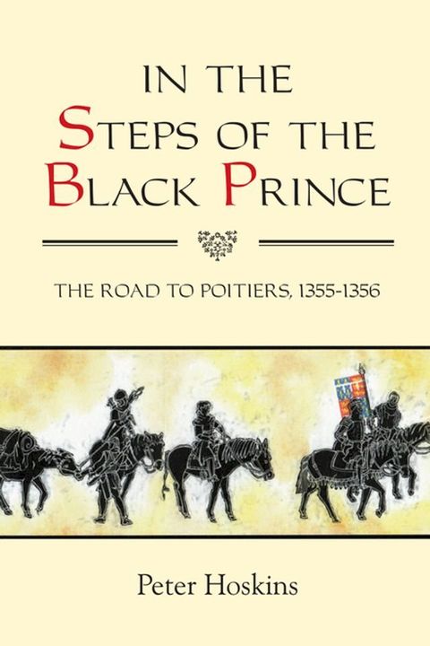 In the Steps of the Black Prince(Kobo/電子書)