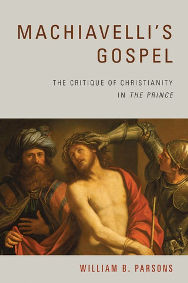  Machiavelli's Gospel(Kobo/電子書)