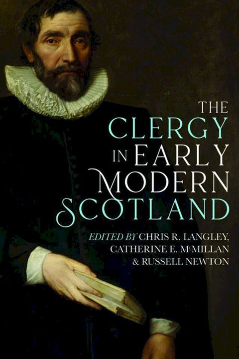 The Clergy in Early Modern Scotland(Kobo/電子書)