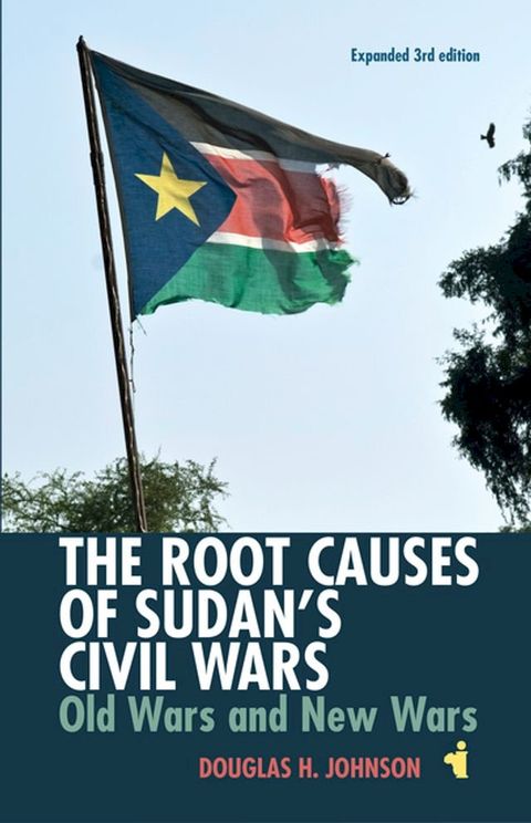 The Root Causes of Sudan's Civil Wars(Kobo/電子書)