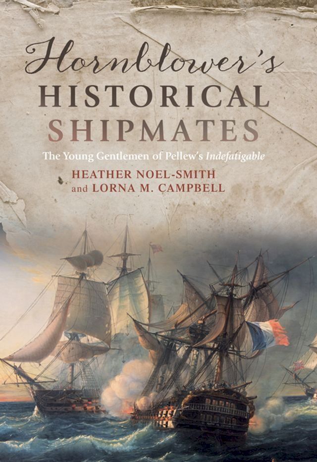  Hornblower's Historical Shipmates(Kobo/電子書)