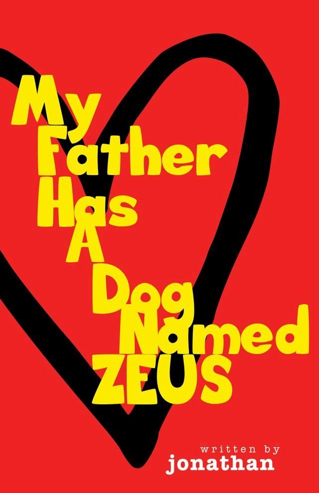  My Father Has A Dog Named Zeus(Kobo/電子書)