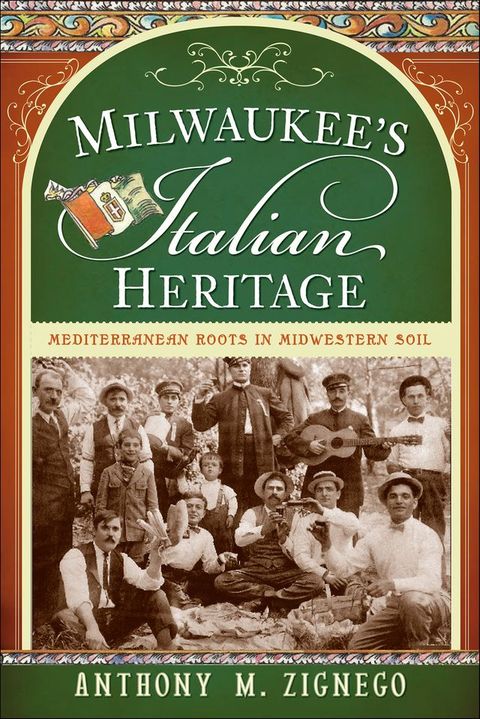 Milwaukee's Italian Heritage(Kobo/電子書)