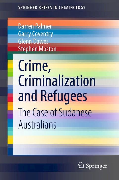 Crime, Criminalization and Refugees(Kobo/電子書)