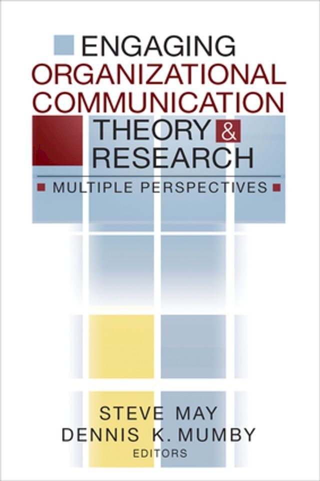  Engaging Organizational Communication Theory and Research(Kobo/電子書)