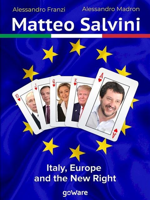 Matteo Salvini. Italy, Europe and the New Right(Kobo/電子書)