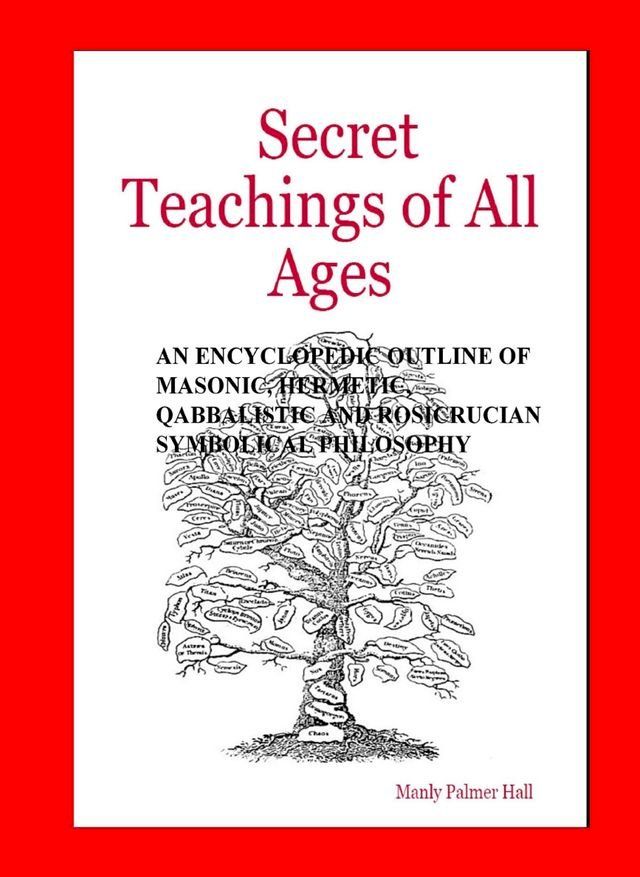  The Secret Teachings of All Ages(Kobo/電子書)