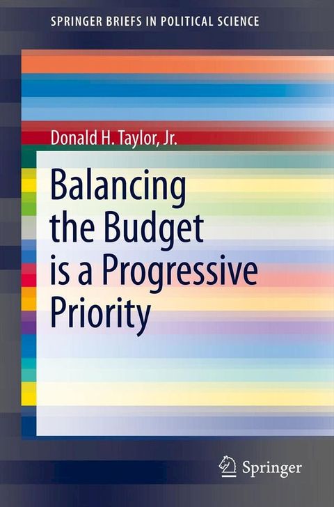 Balancing the Budget is a Progressive Priority(Kobo/電子書)