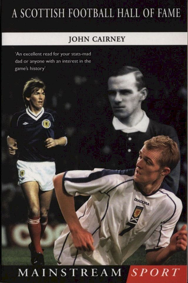  A Scottish Football Hall of Fame(Kobo/電子書)