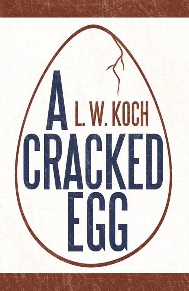  A Cracked Egg(Kobo/電子書)