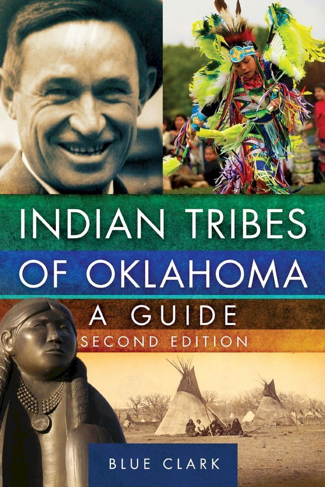  Indian Tribes of Oklahoma(Kobo/電子書)