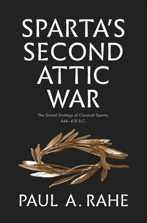 Sparta's Second Attic War(Kobo/電子書)