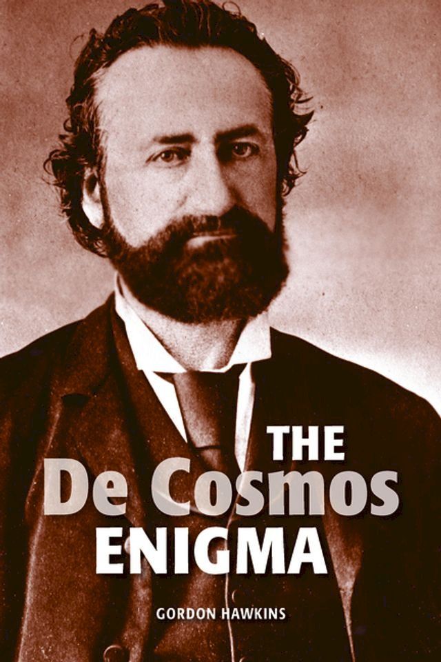  The De Cosmos Enigma(Kobo/電子書)