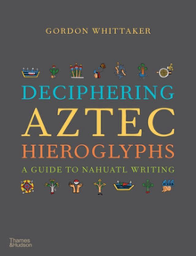  Deciphering Aztec Hieroglyphs(Kobo/電子書)