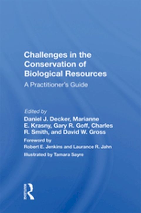 Challenges In The Conservation Of Biological Resources(Kobo/電子書)