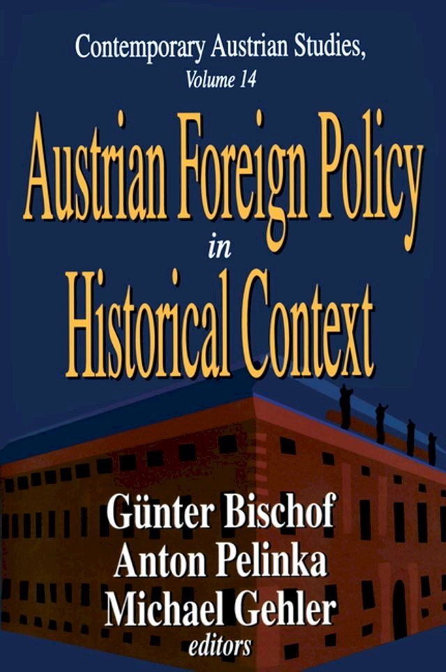  Austrian Foreign Policy in Historical Context(Kobo/電子書)