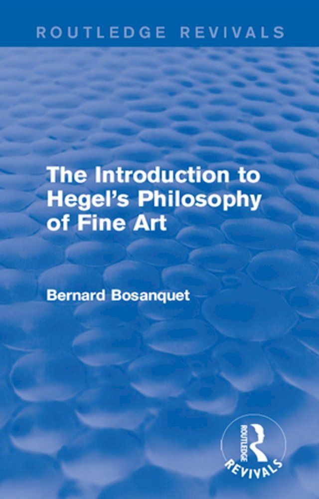  The Introduction to Hegel's Philosophy of Fine Art(Kobo/電子書)