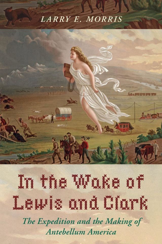  In the Wake of Lewis and Clark(Kobo/電子書)