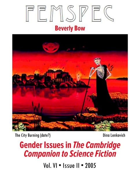 Gender Issues in The Cambridge Companion to Science Fiction, Femspec Issue 6.2(Kobo/電子書)