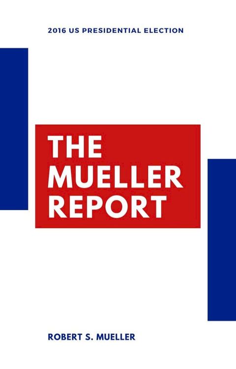 Mueller Report: Volumes I and II(Kobo/電子書)