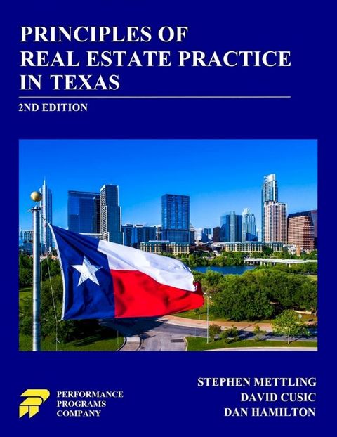 Principles of Real Estate Practice Practice in Texas: 2nd Edition(Kobo/電子書)