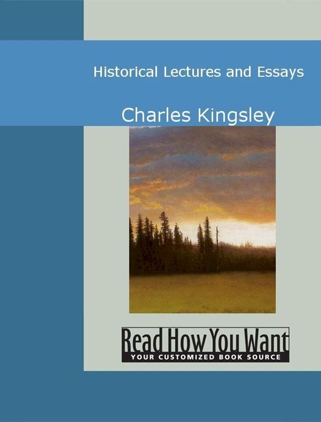  Historical Lectures And Essays(Kobo/電子書)