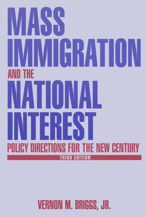 Mass Immigration and the National Interest(Kobo/電子書)