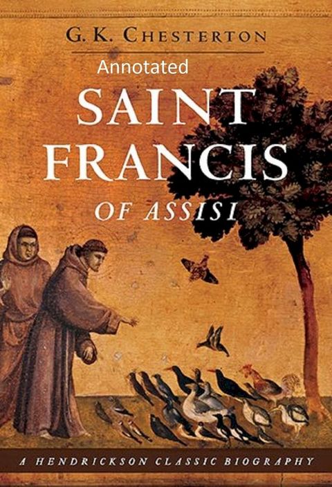 St. Francis of Assisi (Annotaed Edition)(Kobo/電子書)