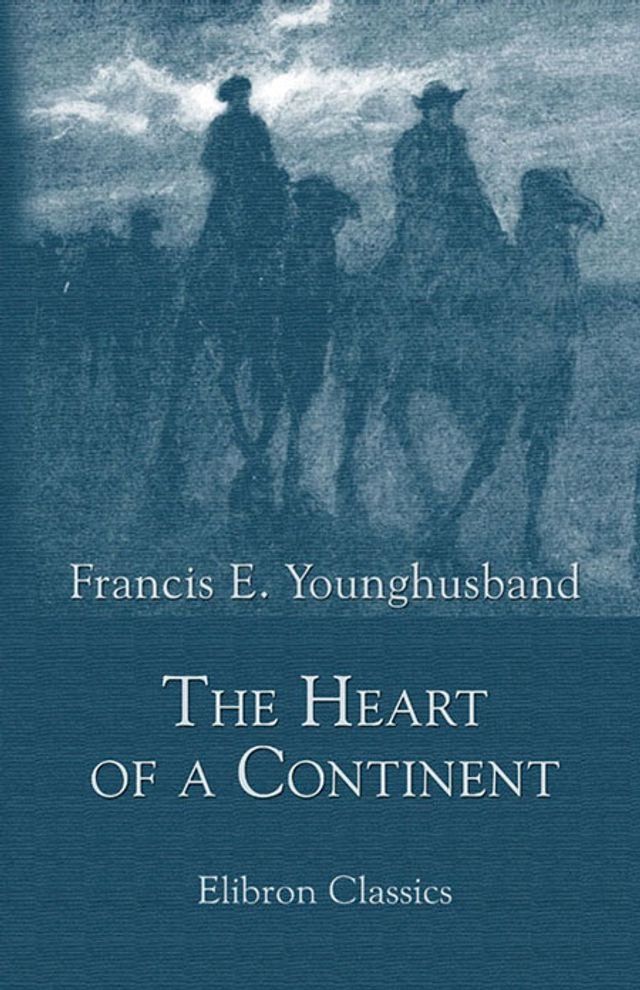  The Heart of a Continent.(Kobo/電子書)