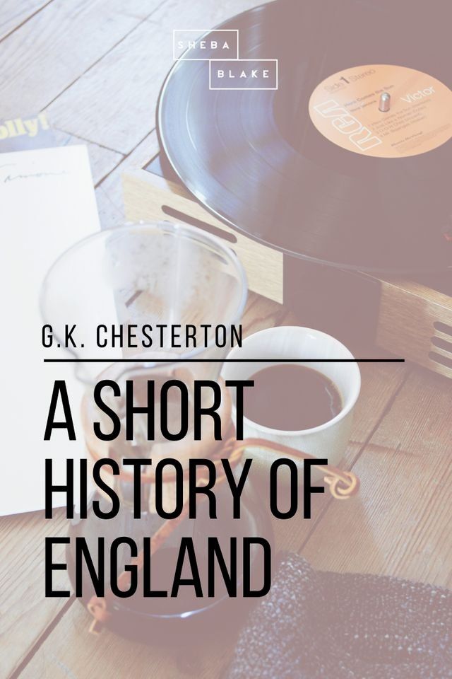  A Short History of England(Kobo/電子書)