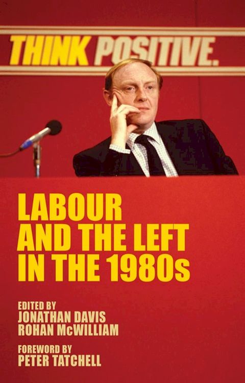 Labour and the left in the 1980s(Kobo/電子書)