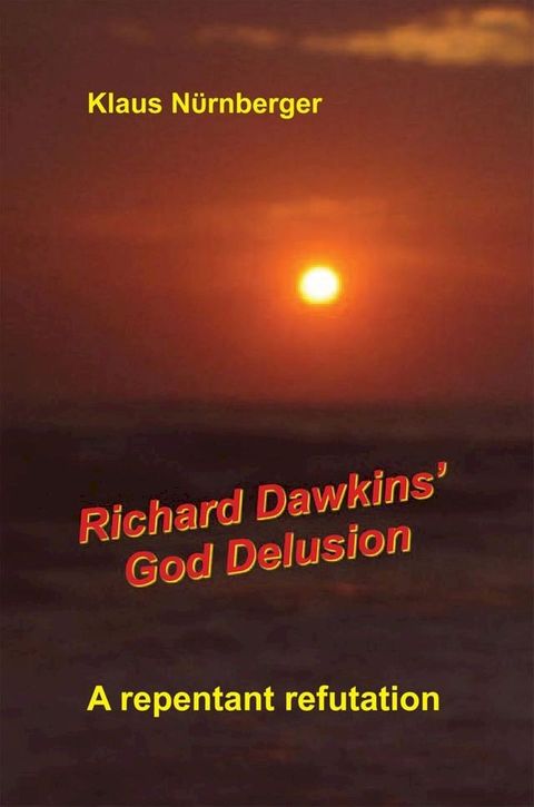 Richard Dawkins’ God Delusion(Kobo/電子書)